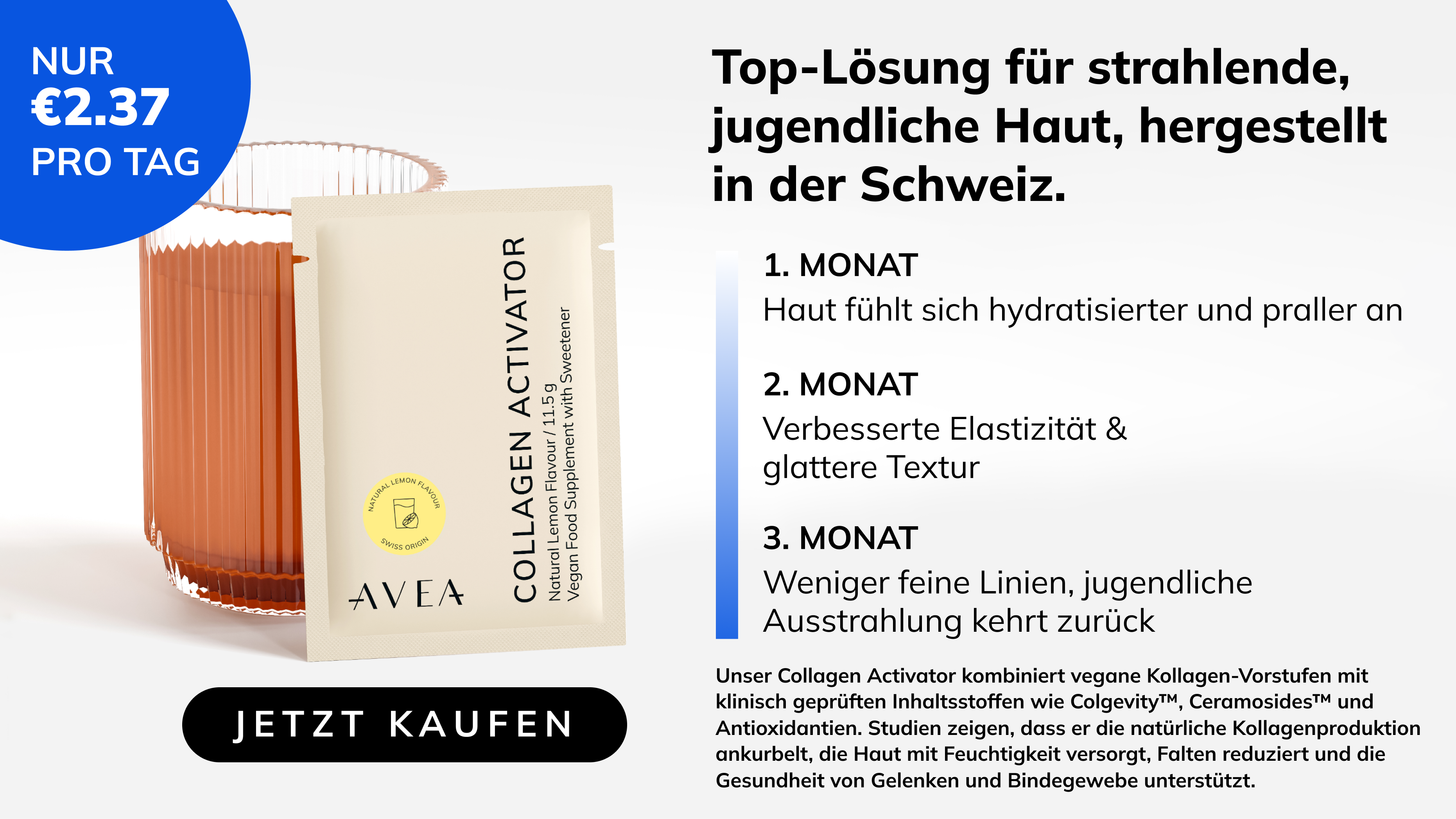 AVEA Collagen Activator Grafik mit Produkt-Stick, Preis pro Tag und Hautvorteilen über drei Monate: mehr Feuchtigkeit, bessere Elastizität und weniger feine Linien.